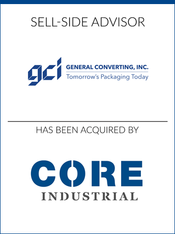 sell-side transaction - General Converting / CORE Industrial 