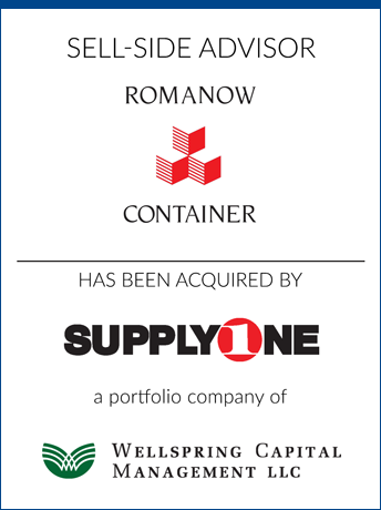 tombstone - sell-side transaction Romanow Container SupplyOne Wellspring Capital Management logos